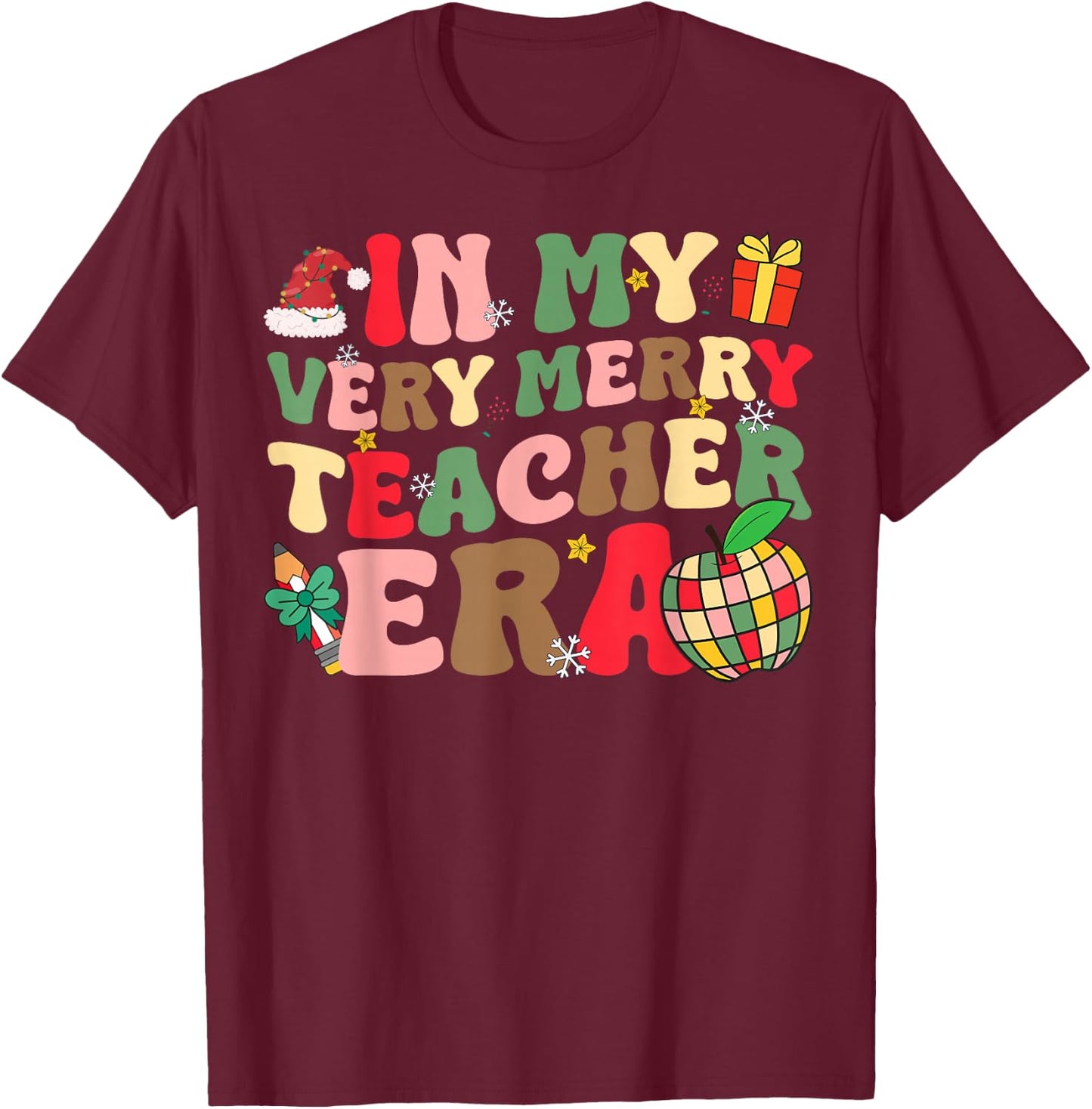 In My Very Merry Teacher Era Xmas Groovy Retro Christmas Women Kids T-Shirt - T-Shirt | Maroon