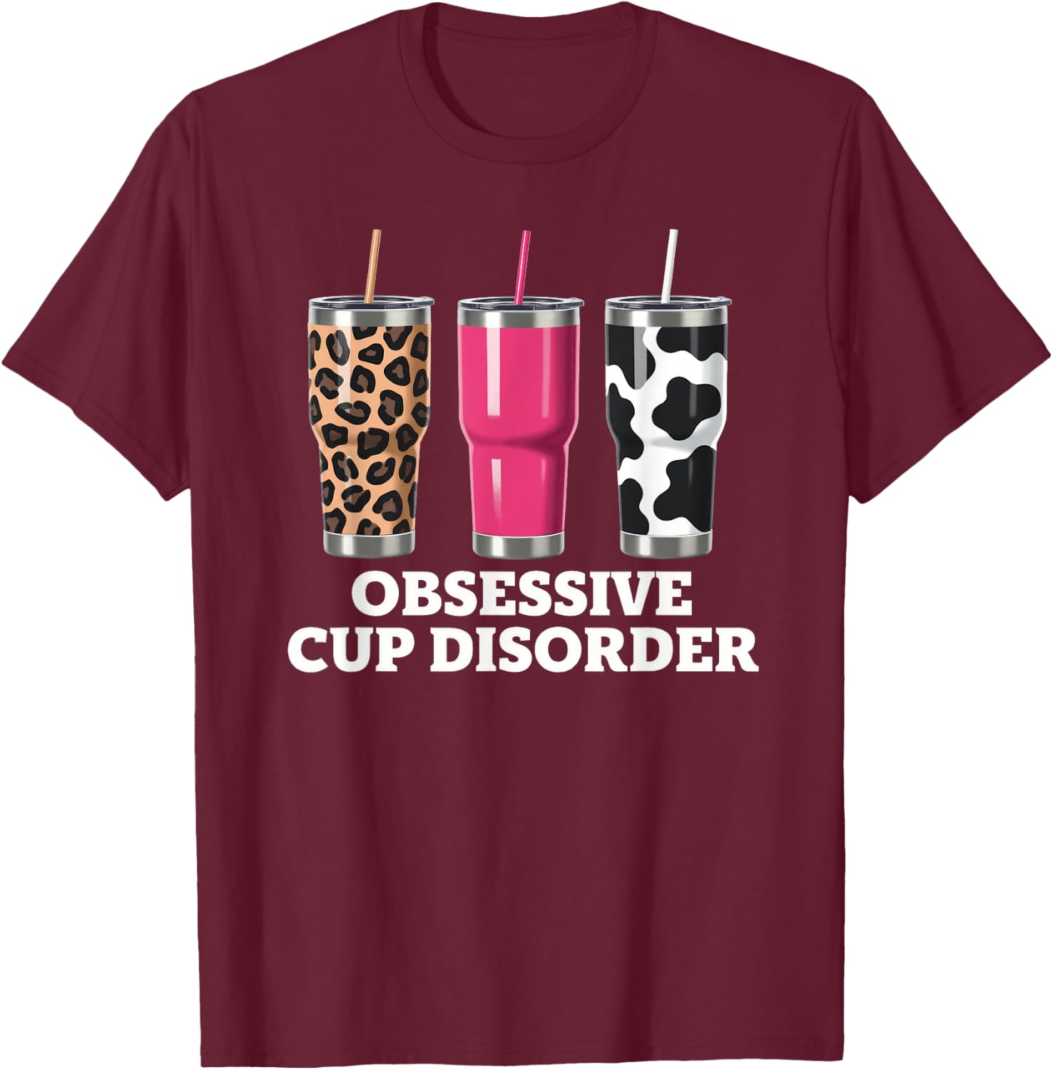 Obsessive Cup Disorder Shirt Funny Coffee Lover T-Shirt - T-Shirt | Maroon