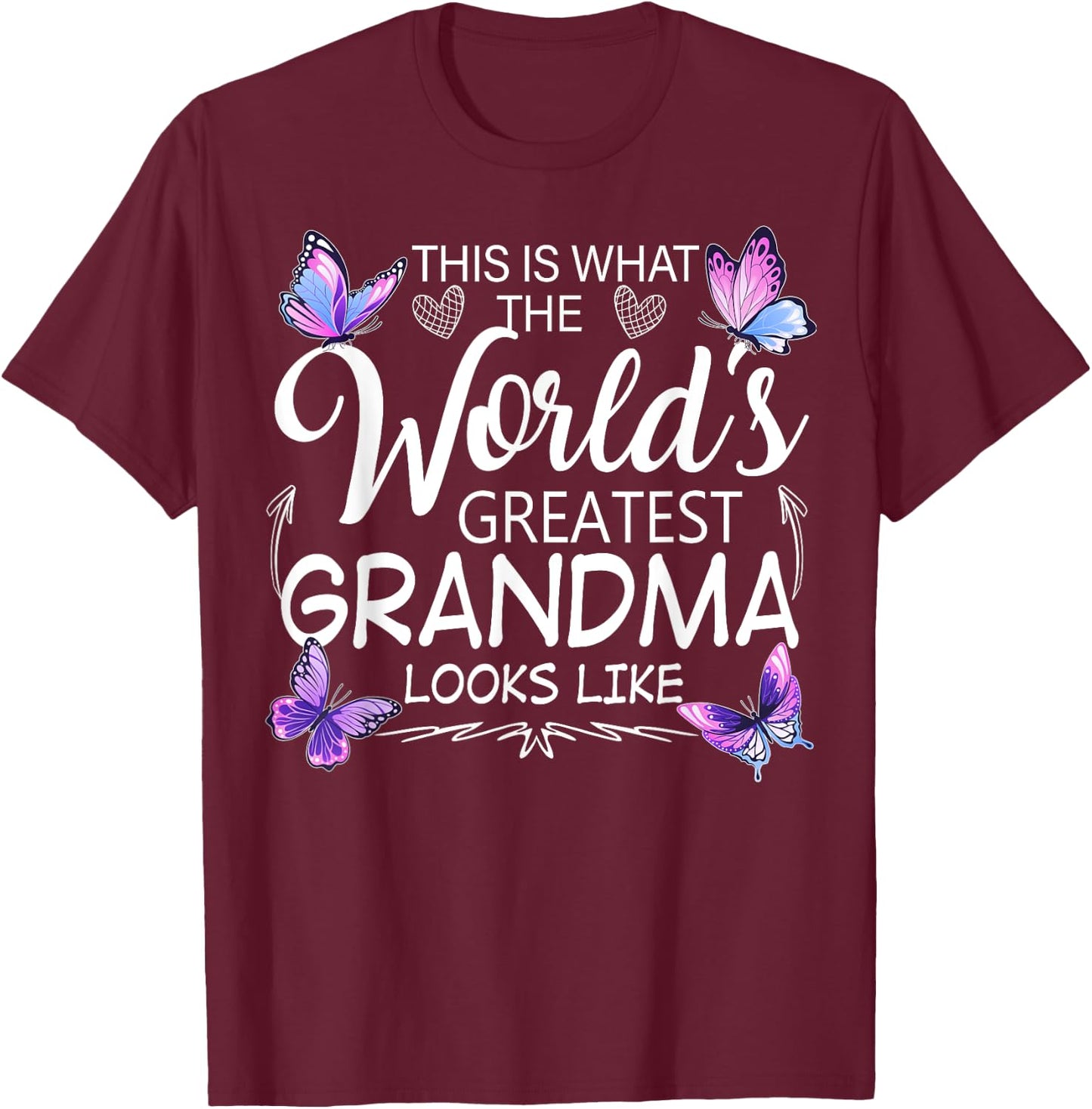 This Is What World's Greatest Grandma Looks Like Butterflies T-Shirt - T-Shirt | Maroon