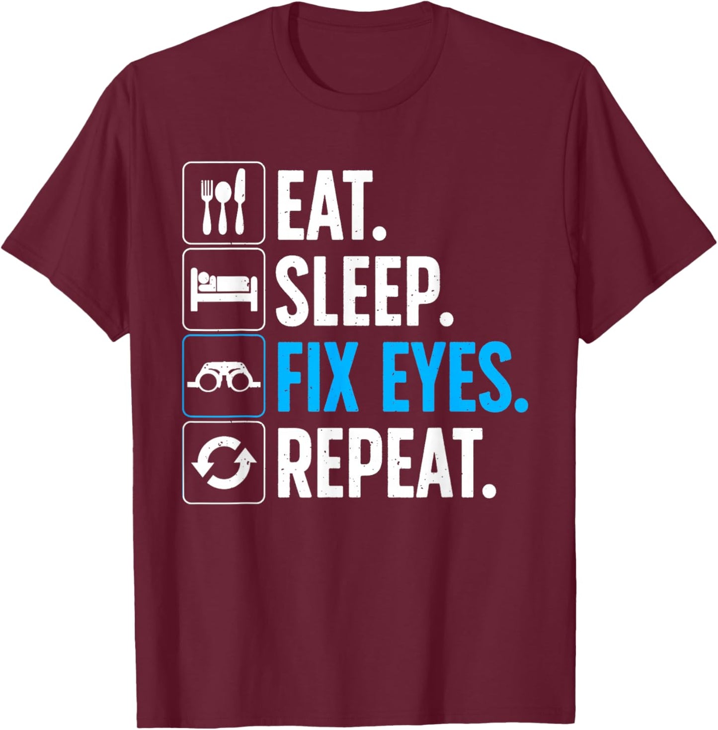 Eye Surgeon Art Women Eye Doctor Ophthalmologist T-Shirt - T-Shirt | Maroon