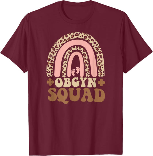 Ob-Gyn Squad Rainbow Gynecologist Ob gyn Doctor Squad T-Shirt - T-Shirt | Maroon