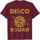 Vintage Disco Squad Reunion Party 70s 80s Mirror Ball Theme T-Shirt - T-Shirt | Maroon