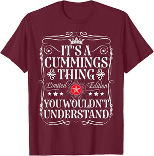 Cummings Name Its A Cummings Thing You Wouldn't Understand T-Shirt - T-Shirt | Maroon