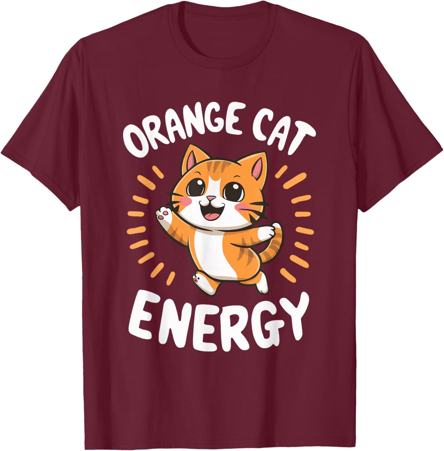 Orange Cat Energy T-Shirt - T-Shirt | Maroon