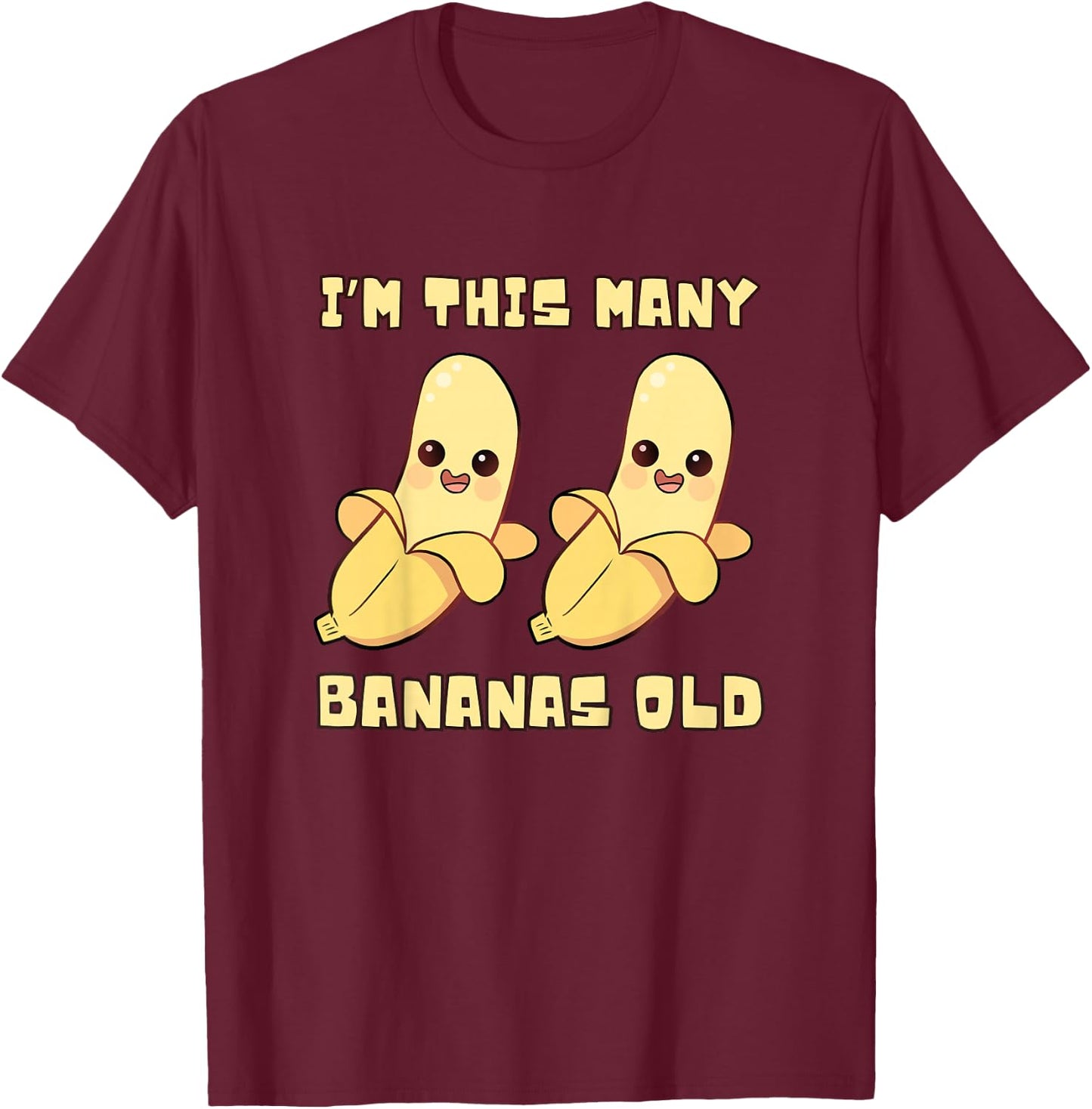 I'm This Many Bananas Old - Banana 2nd Birthday 2 Years Old T-Shirt - T-Shirt | Maroon