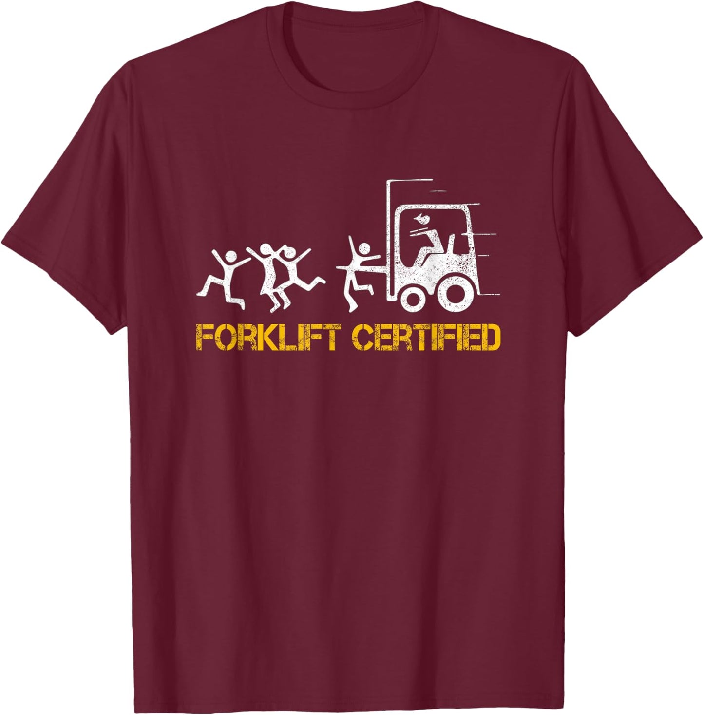 Forklift Certified Operator Funny Forklift Driver Forklifter T-Shirt - T-Shirt | Maroon