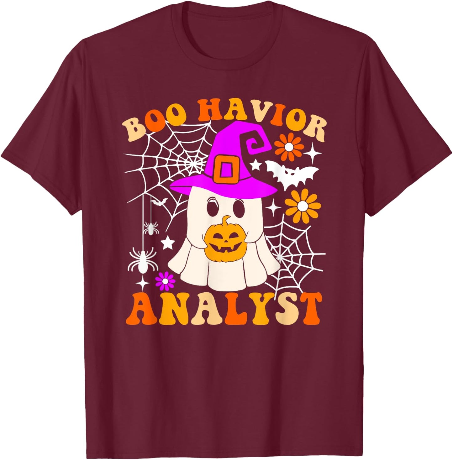Boo Havior Analyst Funny Ghost Halloween Behavior Therapist T-Shirt - T-Shirt | Maroon