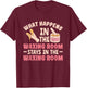 What Happens In The Waxing Room Funny Wax Esthetician Waxing T-Shirt - T-Shirt | Maroon