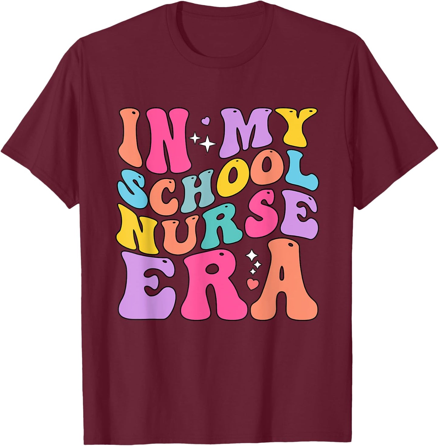 In My School Nurse Era Groovy Back To School T-Shirt - T-Shirt | Maroon