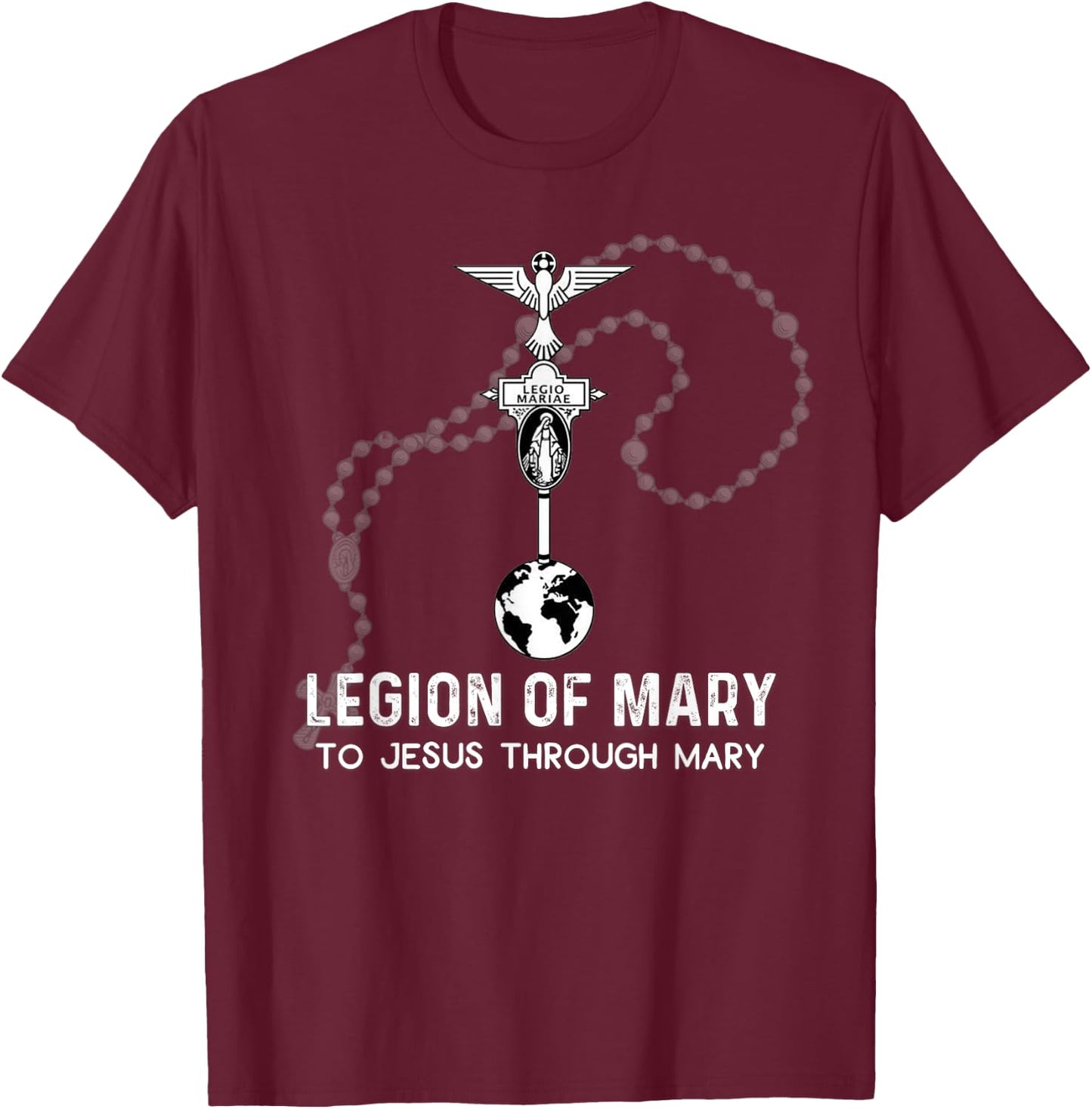 Legion Of Mary Our Lady Catholic T-Shirt - T-Shirt | Maroon