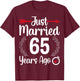 Just Married 65 Years Ago - Husband Wife 65th Anniversary T-Shirt - T-Shirt | Maroon
