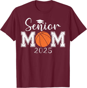 Senior Mom 2025 Basketball Class Of 2025 Graduation T-Shirt - T-Shirt | Maroon