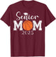 Senior Mom 2025 Basketball Class Of 2025 Graduation T-Shirt - T-Shirt | Maroon
