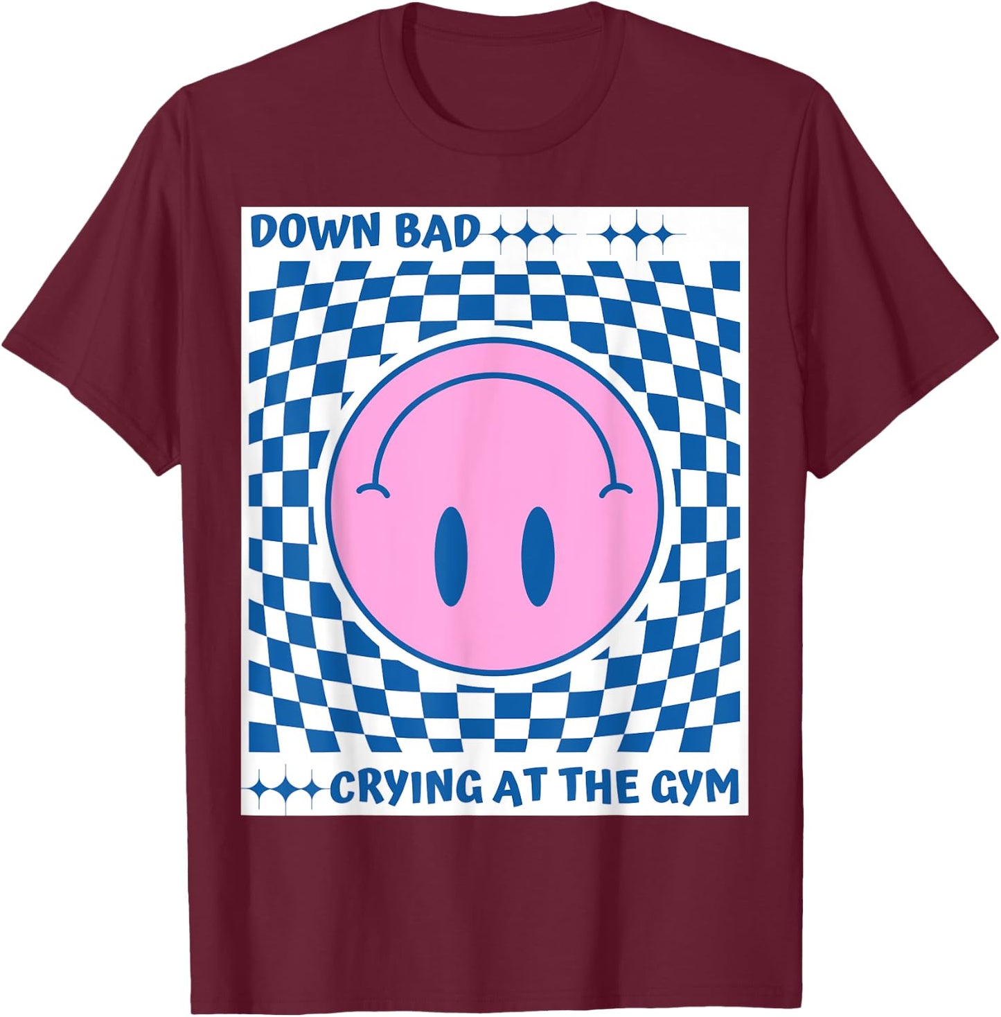 Down Bad Crying at The Gym T-Shirt - T-Shirt | Maroon