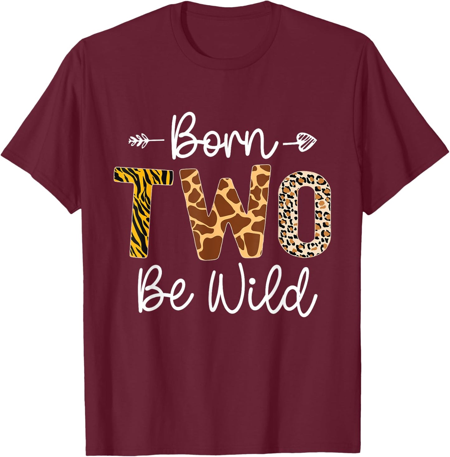 Wild Mama Born Two be Wild 2nd Birthday Zoo Jungle Safari T-Shirt - T-Shirt | Maroon