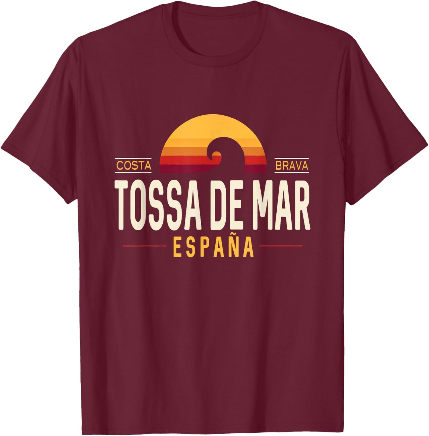 Tossa de Mar Spain | Tossa de Mar Costa Brava España Wave T-Shirt - T-Shirt | Maroon