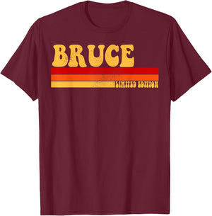 BRUCE Name Personalized Idea Men Retro Vintage BRUCE T-Shirt - T-Shirt | Maroon