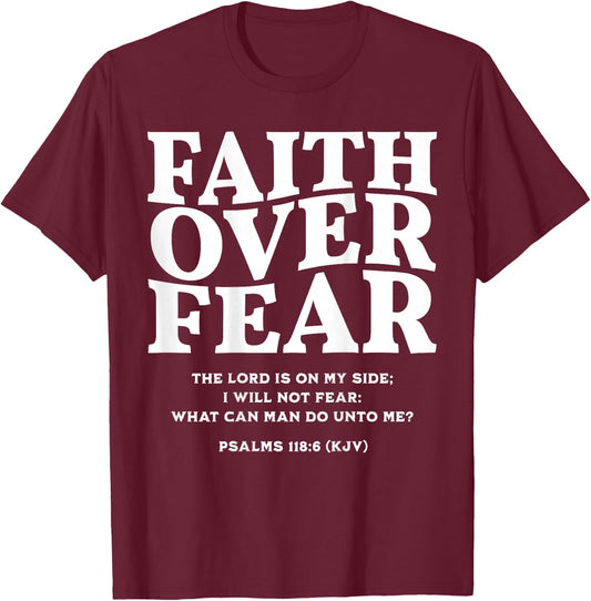 Faith Over Fear for , ,Teens,Kids(On Back) T-Shirt - T-Shirt | Maroon