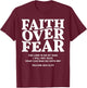 Faith Over Fear for , ,Teens,Kids(On Back) T-Shirt - T-Shirt | Maroon