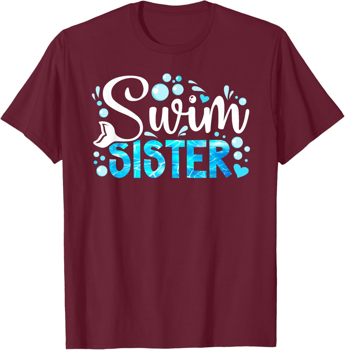 Swim Sister Swimming Sister Of A Swimmer Sis T-Shirt - T-Shirt | Maroon