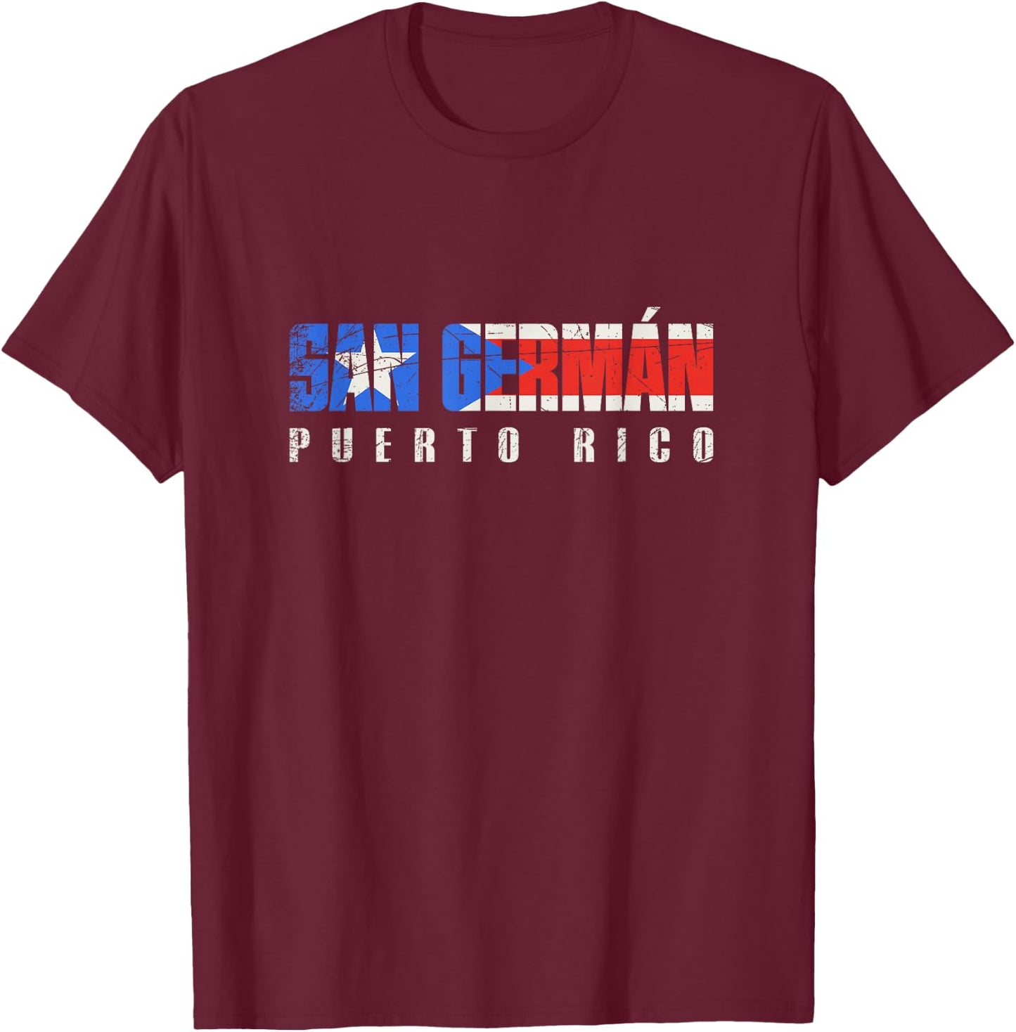 San Germán Puerto Rico, Puerto Rican flag T-Shirt - T-Shirt | Maroon