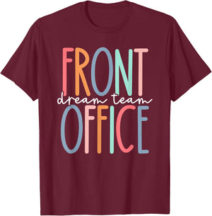 Front Office Dream Team School Secretary Front Office Women T-Shirt - T-Shirt | Maroon
