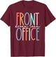 Front Office Dream Team School Secretary Front Office Women T-Shirt - T-Shirt | Maroon
