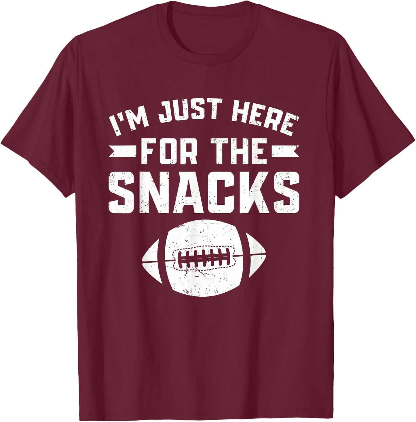 I'm Just Here for the Snacks Funny Fantasy Football League T-Shirt - T-Shirt | Maroon