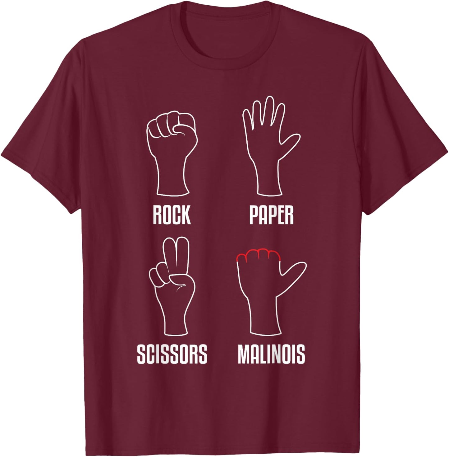 Rock Paper Scissors Malinois Funny Belgian Malinois Dog T-Shirt - T-Shirt | Maroon