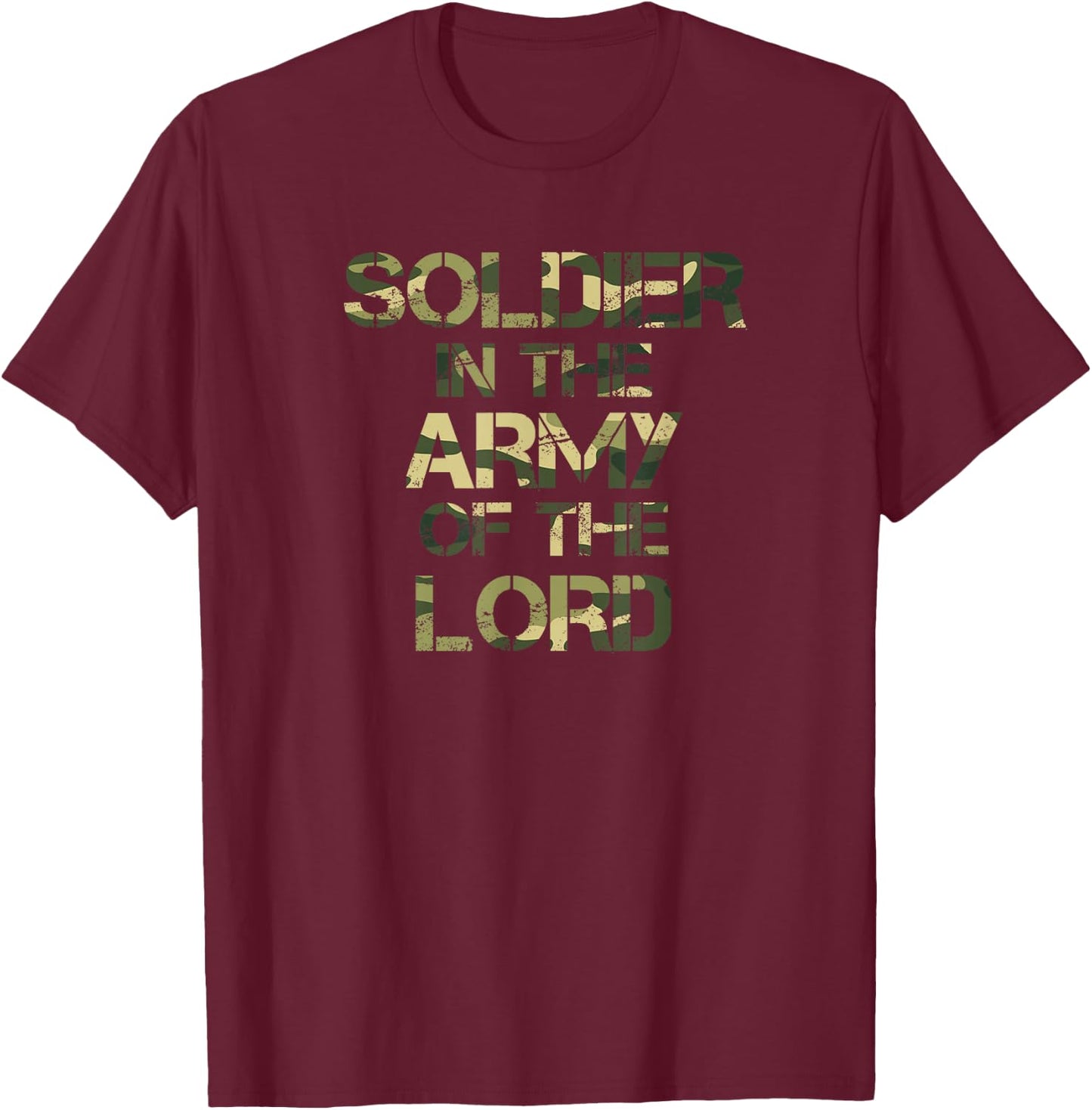 Inspirational - Soldier In The Army Of The Lord T-Shirt - T-Shirt | Maroon