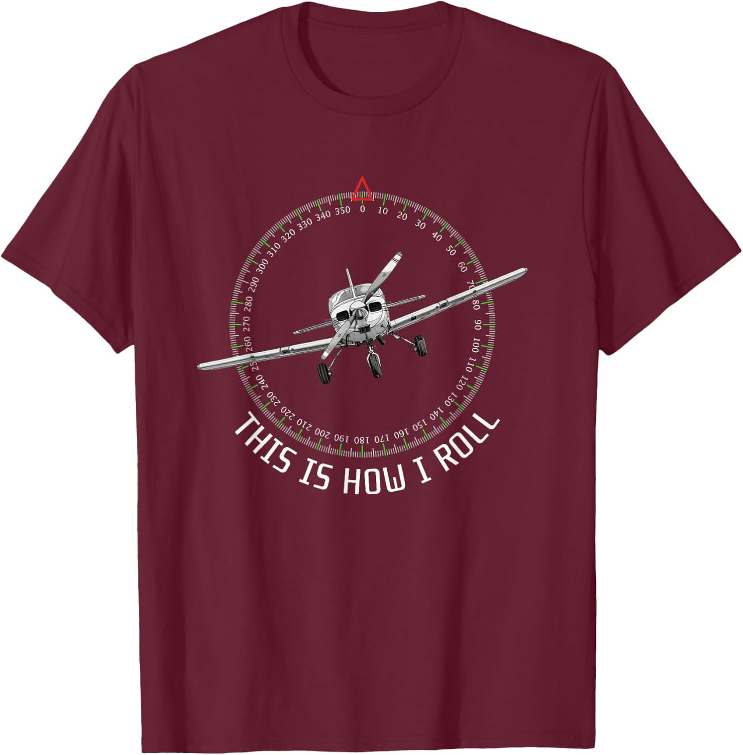This Is How I Roll Funny Pilot Aviation Airplane T-Shirt - T-Shirt | Maroon