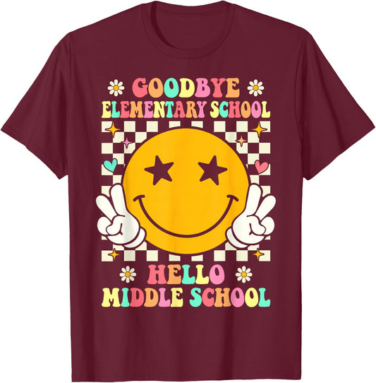 Goodbye Elementary School Hello Middle School Graduation T-Shirt - T-Shirt | Maroon