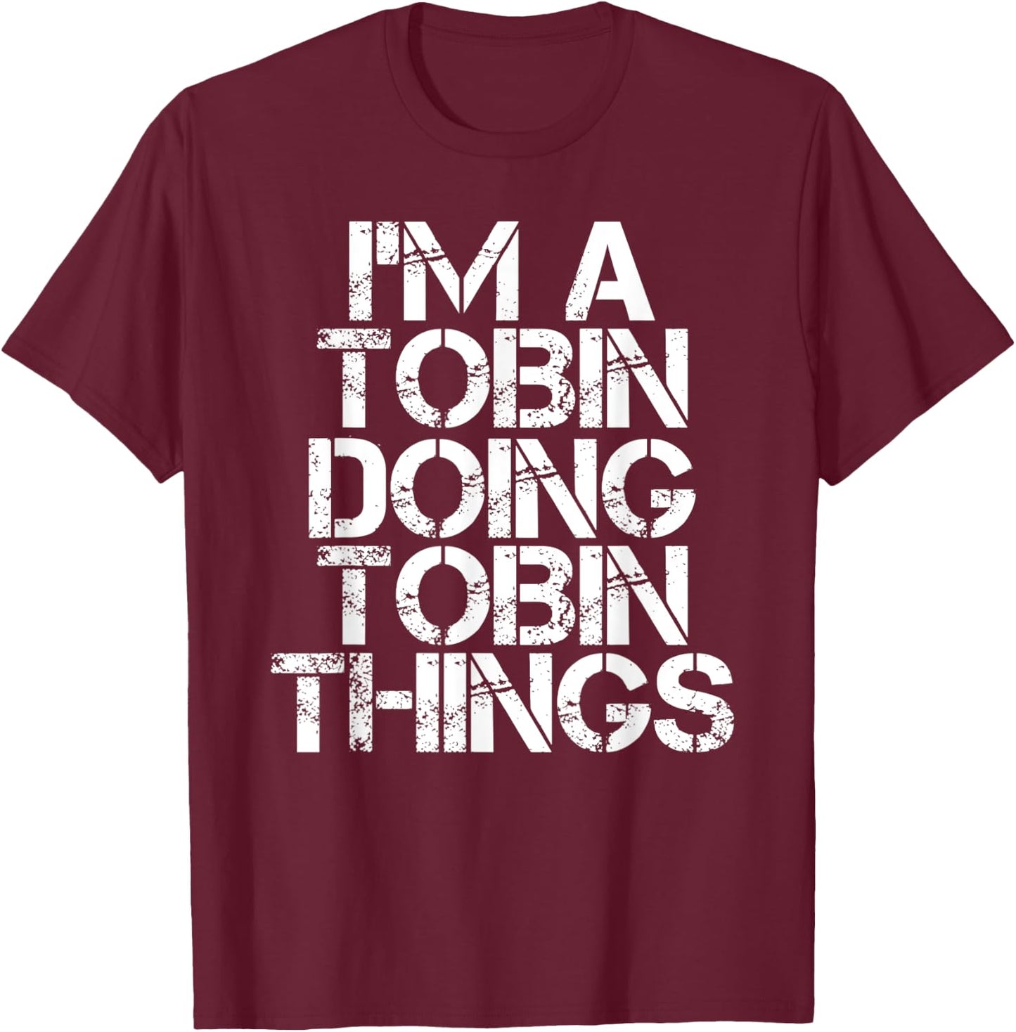 TOBIN Funny Surname Family Tree Birthday Reunion Gift T-Shirt - T-Shirt | Maroon