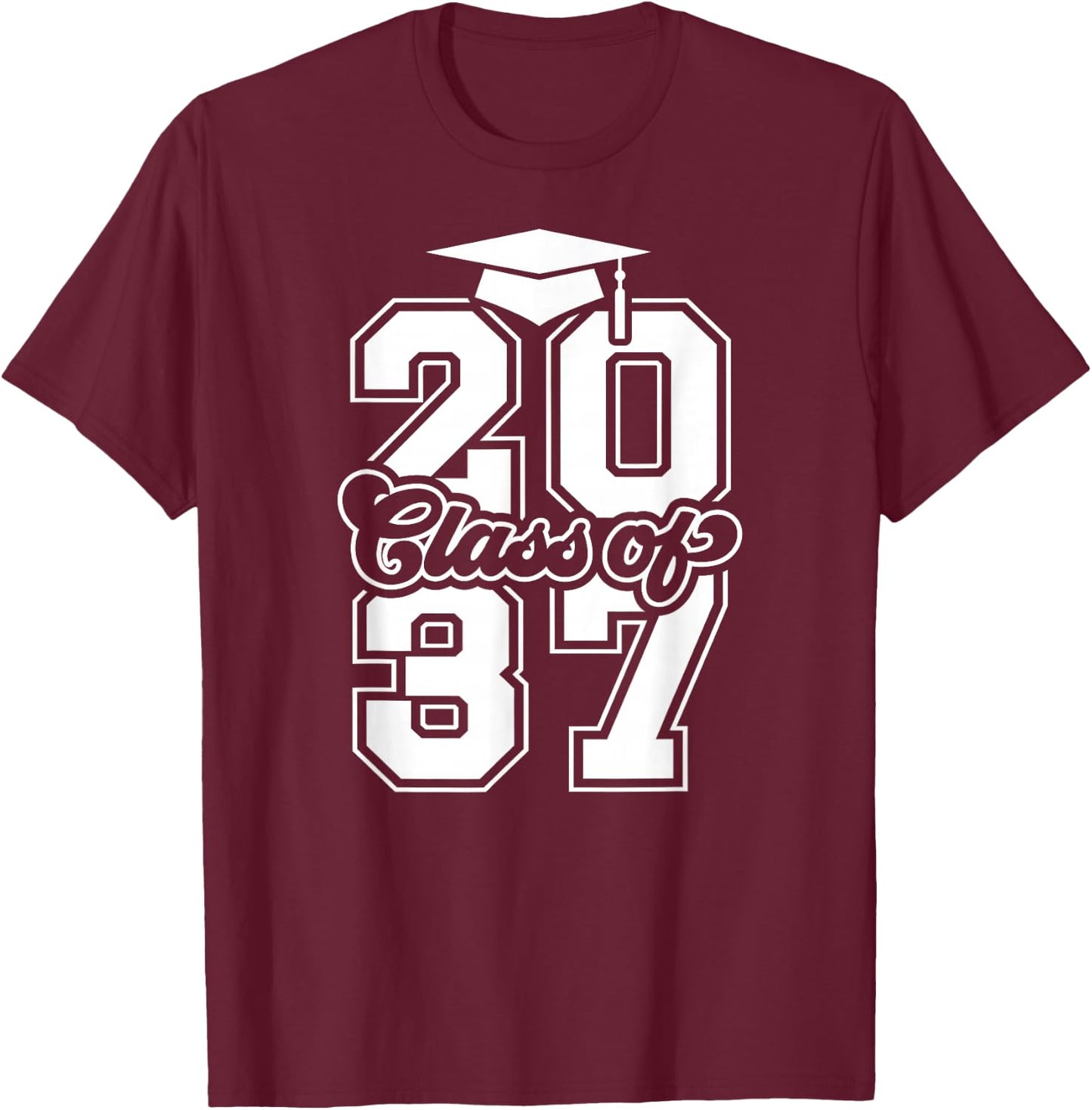 Graduating Class Of 2037 Graduation First Day Of School T-Shirt - T-Shirt | Maroon