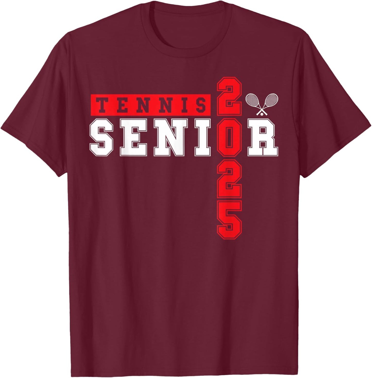 Tennis Senior Night Tennis Senior 2025 Graduation 8 T-Shirt - T-Shirt | Maroon
