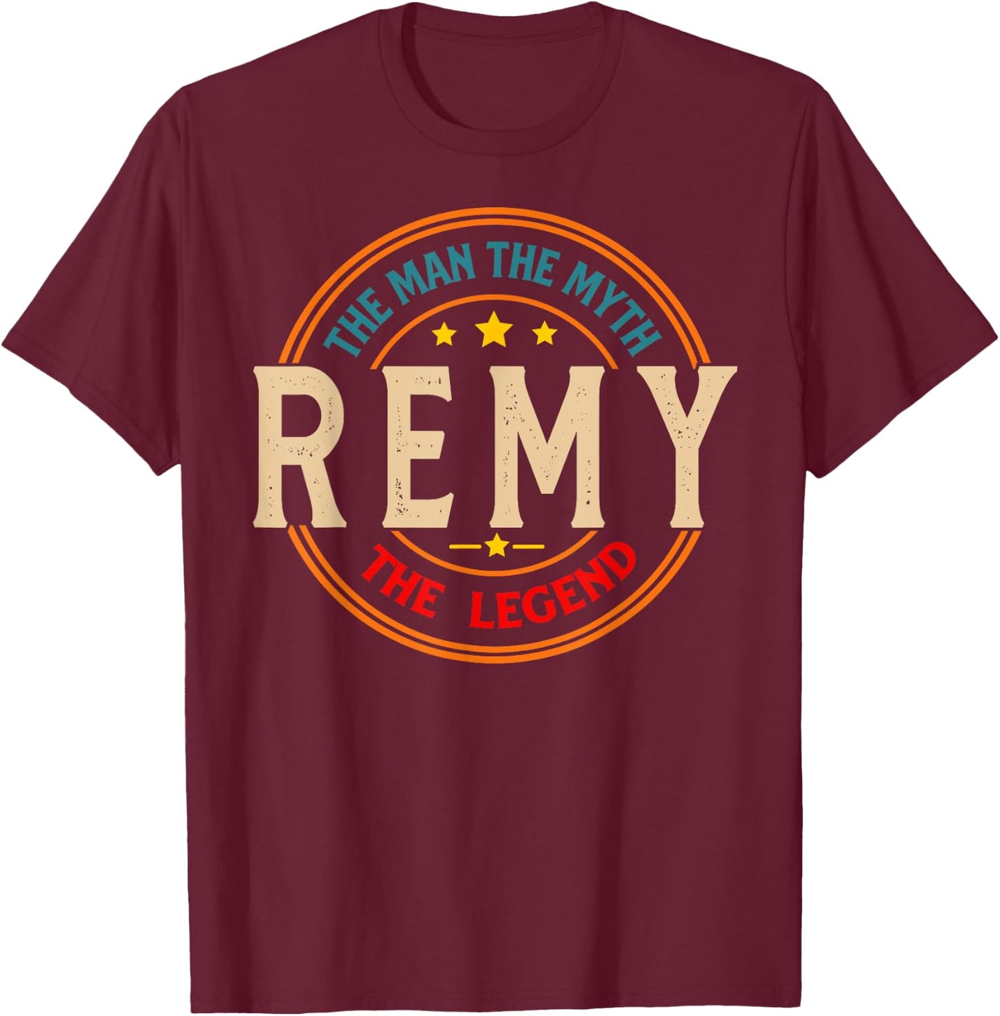 REMY The Man The Myth The Legend Vintage Personalized T-Shirt - T-Shirt | Maroon