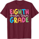 Eighth Grade Dream Team 8th Grade Teacher Kid Back to School T-Shirt - T-Shirt | Maroon