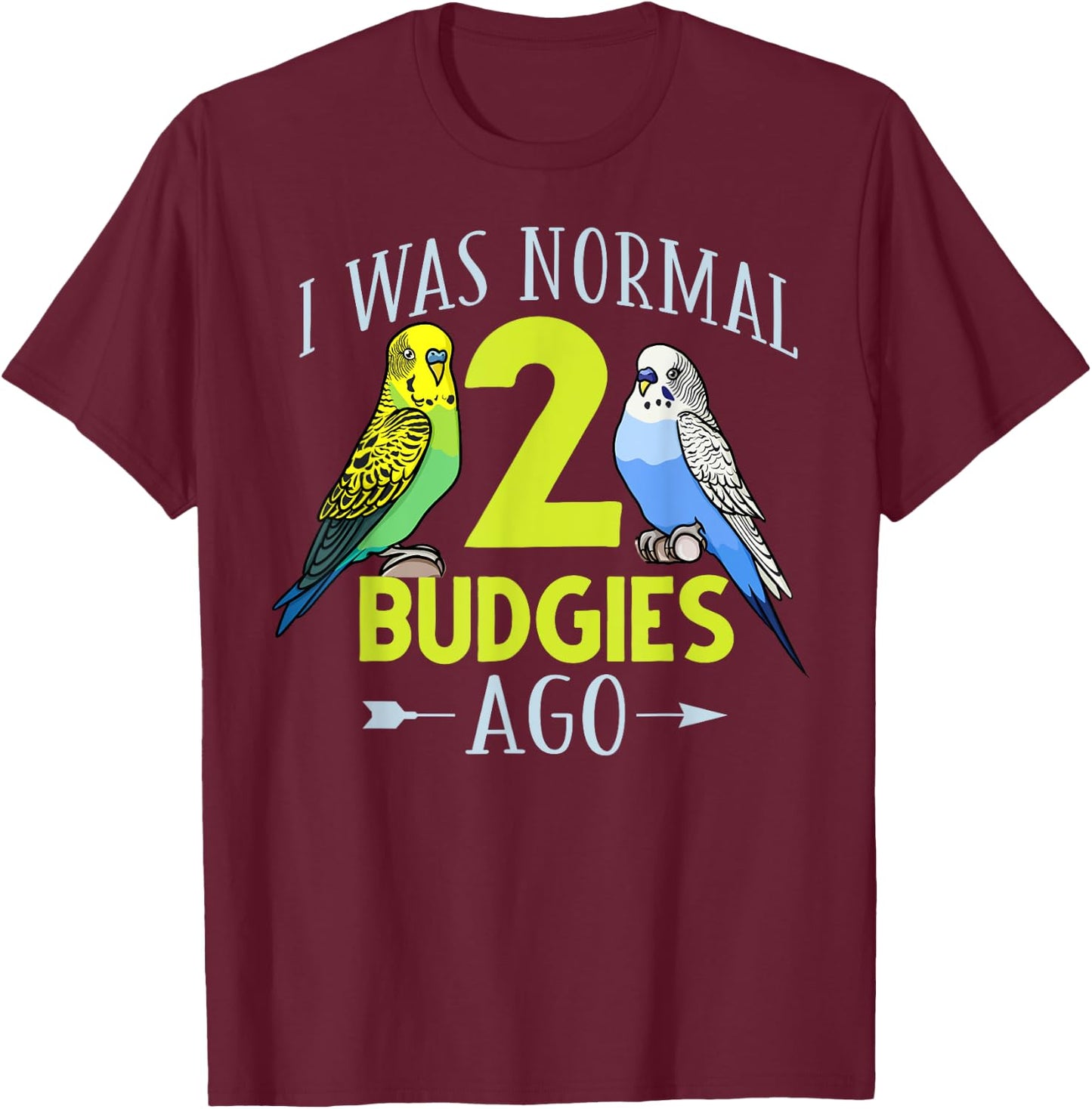 Budgie Bird Budgerigar Parakeet Cage T-Shirt - T-Shirt | Maroon