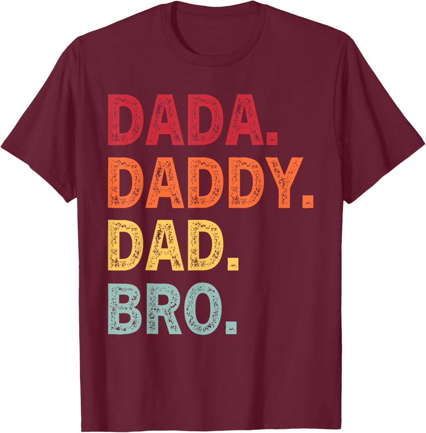 Retro Dada Daddy Dad Bro Funny Fathers Day Retro Vintage T-Shirt - T-Shirt | Maroon