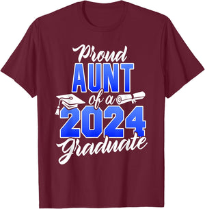 Proud Aunt Of A 2024 Graduate Class of 2024 Graduation T-Shirt - T-Shirt | Maroon