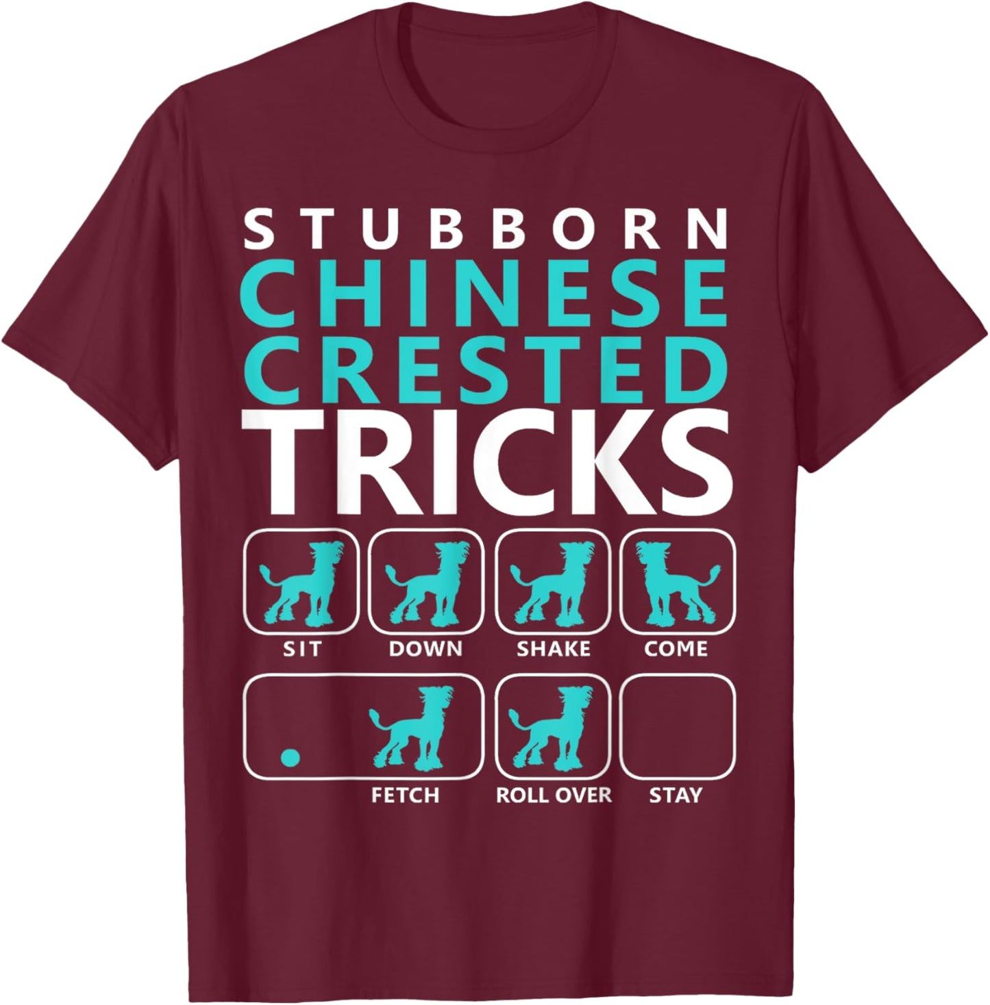 Chinese Crested T-Shirt - T-Shirt | Maroon