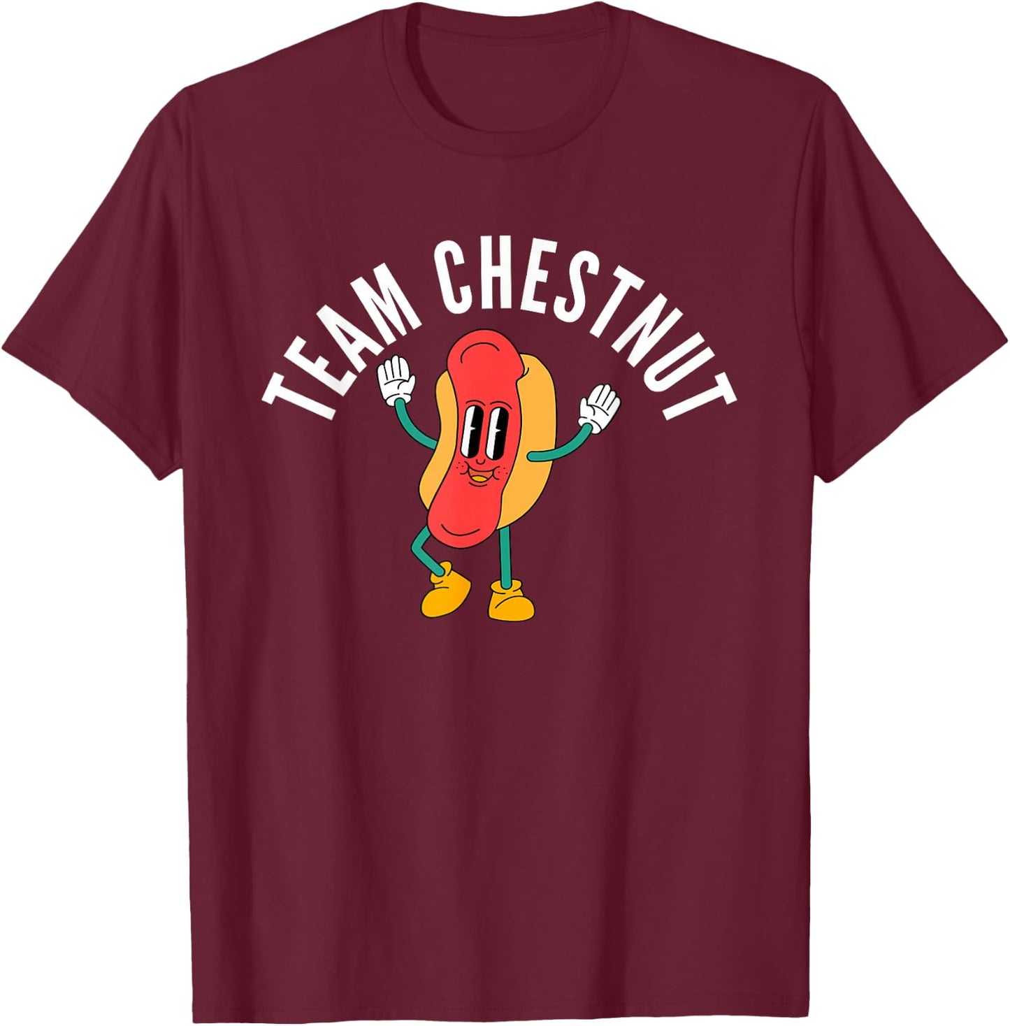 Team Chestnut. Bring Back Chestnut- Contest Winner T-Shirt - T-Shirt | Maroon