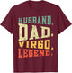 Husband Dad Virgo Legend August September Birthday Zodiac T-Shirt - T-Shirt | Maroon