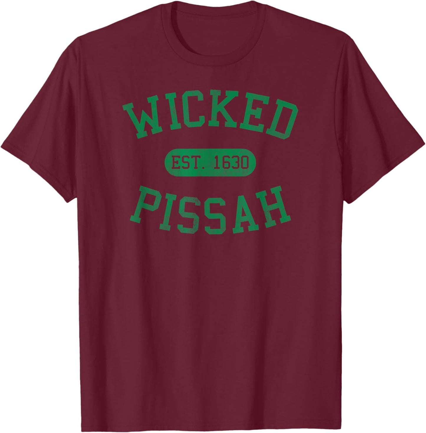 Distressed Vintage Wicked Pissah Boston MA Gag Bostonian T-Shirt - T-Shirt | Maroon