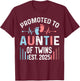 Promoted To Auntie Of Twins Est 2025 Twin Baby Shower T-Shirt - T-Shirt | Maroon