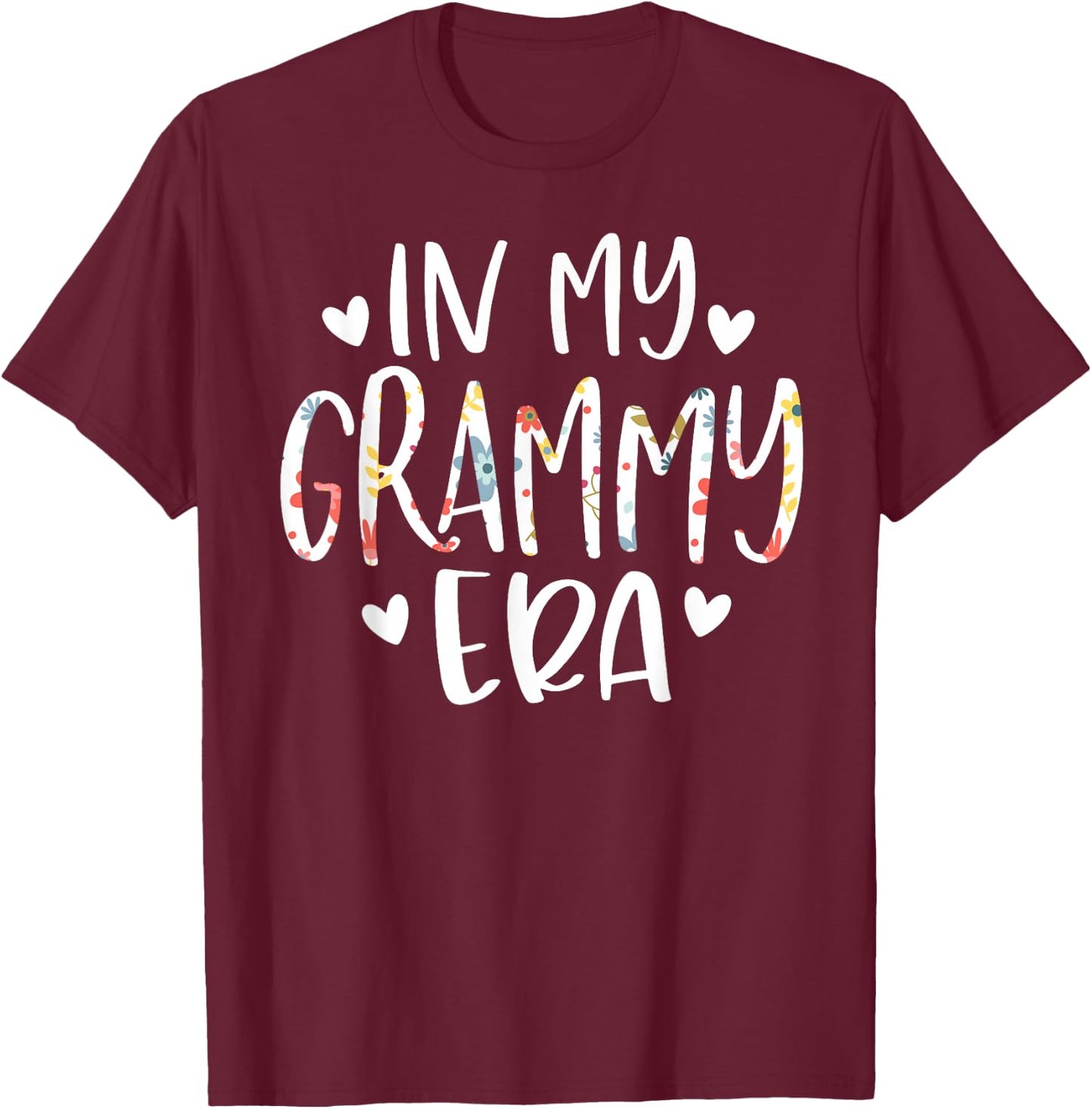 In My Grammy Era Flower Letter Floral Cute Gifts For Grammy T-Shirt - T-Shirt | Maroon