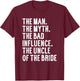 Uncle of the Bride Wedding T-Shirt - T-Shirt | Maroon