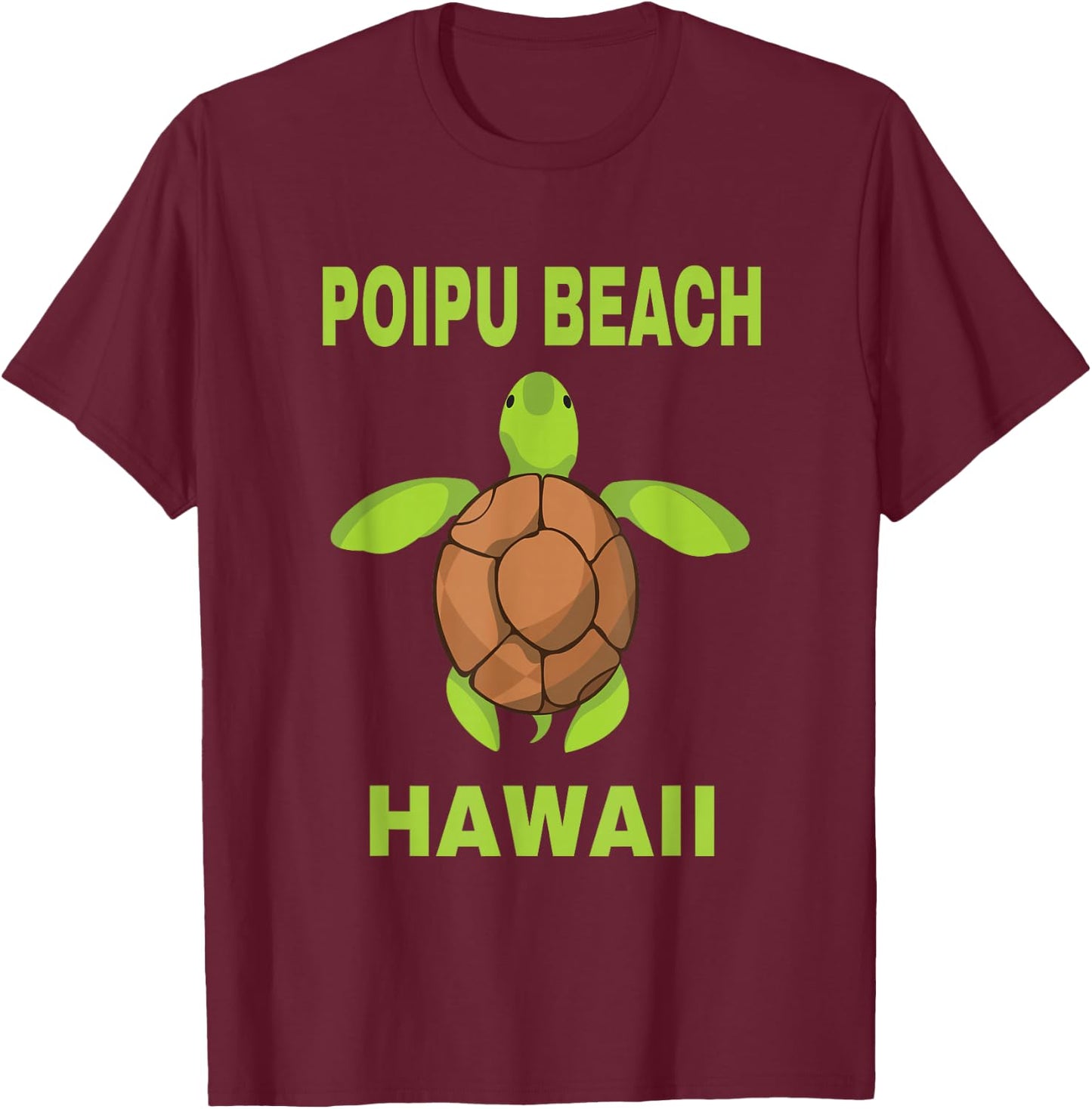 Poipu Beach Family Vacation Kauai Hawaii Sea Turtle T-Shirt - T-Shirt | Maroon