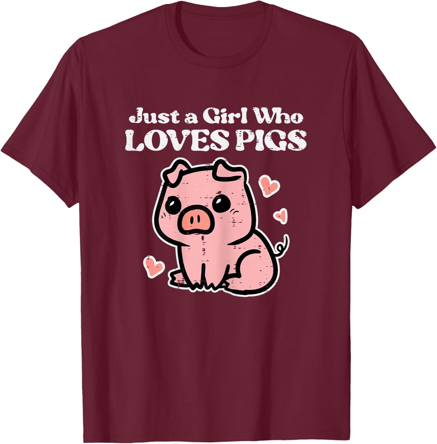 Just A Girl Who Loves Pigs Cute Hog Swine Toddler Girls Kids T-Shirt - T-Shirt | Maroon