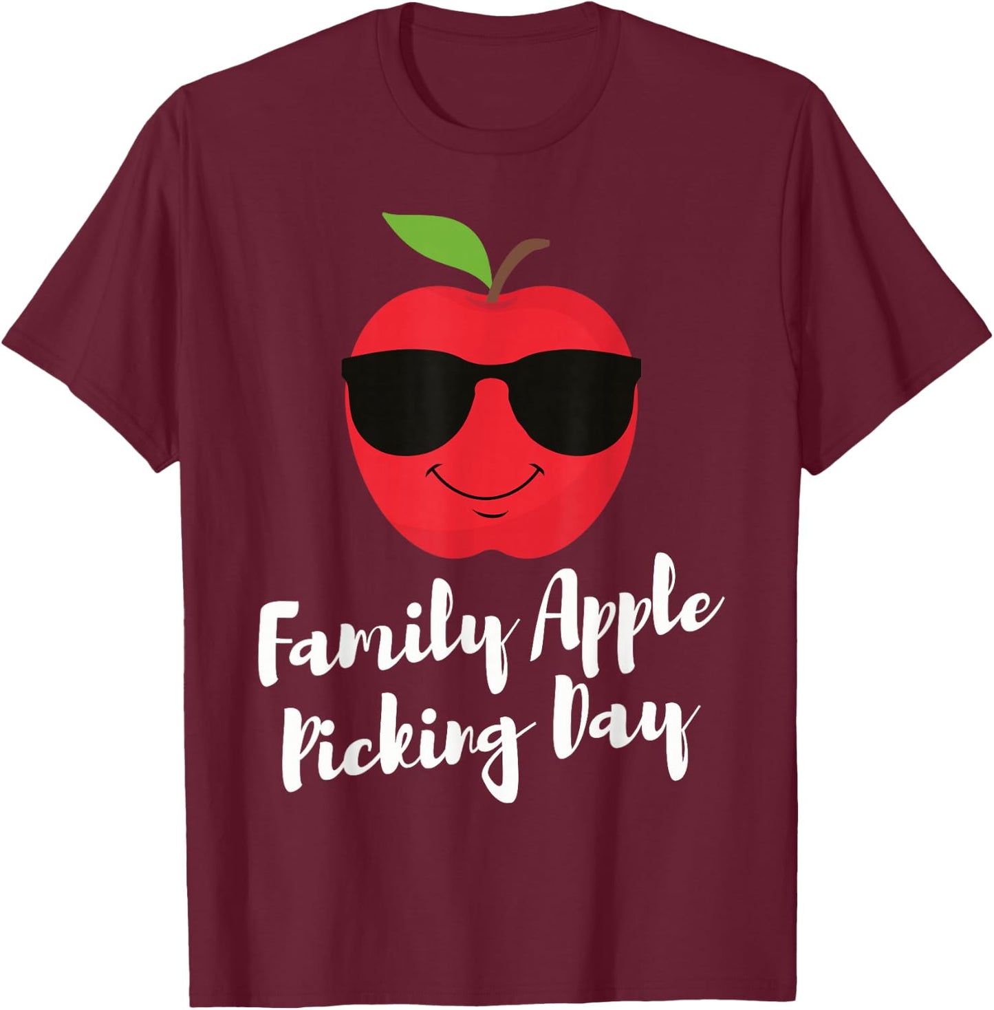 Family Apple Picking Day Apple picking season T-Shirt - T-Shirt | Maroon